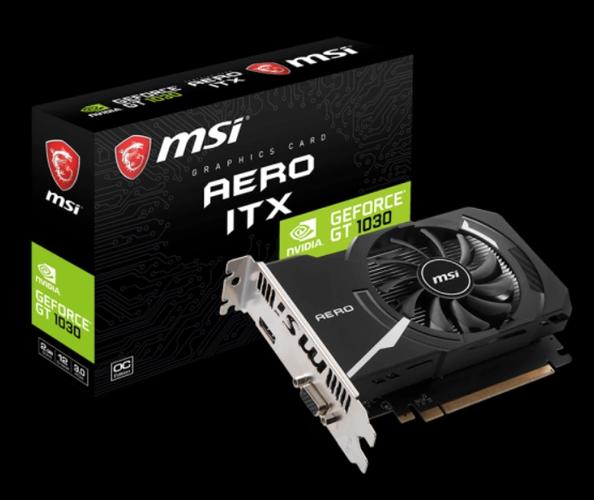 微星 GeForce GT 1030 AERO ITX 2GD4 OCV1 评测：超低功耗 ITX 入门显卡的可靠选择