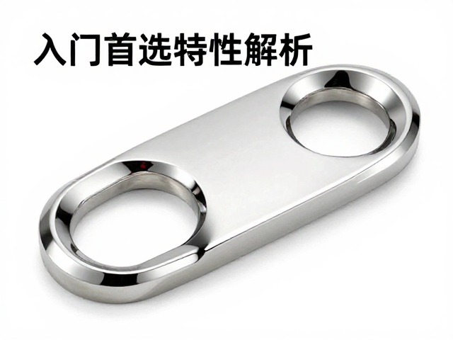 材质特性对工艺选择的决定性影响