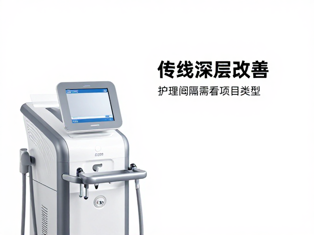 院线仪器功率高侧重深层改善，护理间隔需看项目类型