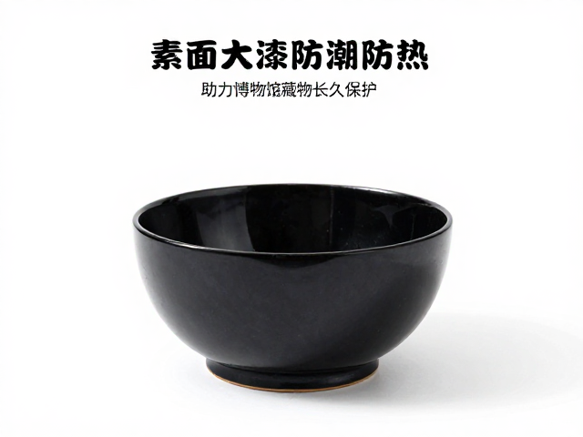 素面大漆防潮防热,助力博物馆藏品长久保护